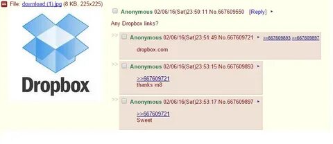 any dropbox links? - /b/ - Random - 4archive.org