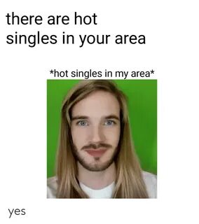 There Are Hot Singles in Your Area *Hot Singles in My Area* 