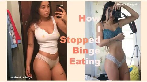 How I Stopped Binge Eating & Making Myself Sick - YouTube