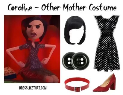 Coraline - Other Mother Costume - Dress Like That