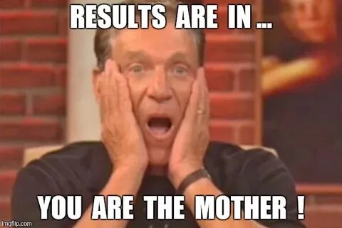 Maury Povich Memes That Was A Lie - best meme maker app