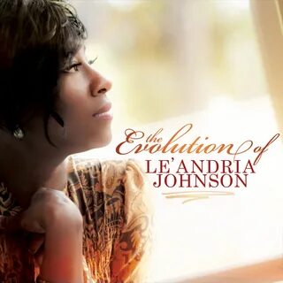 Le'Andria Johnson - He First Loved Me (Original Mix) Слушать