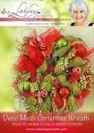 "Deco Mesh" (Christmas Door Wreath) - Ladybug Wreaths by Nan