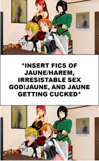 The only appropriate reaction to Jaune/harem and cuck!Jaune 