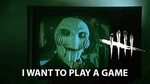 Dead by Daylight - Hello, I want to play a game - YouTube