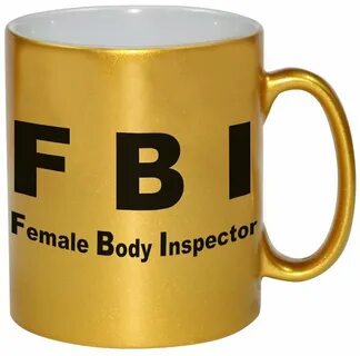 Золотая кружка FBI - female body inspector" - Результаты пои