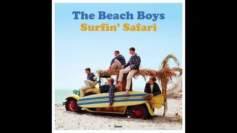 SURFIN' SAFARI BEACH BOYS (2021 MIX) - YouTube