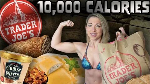 10,000 CALORIE TRADER JOE'S CHEAT DAY - YouTube