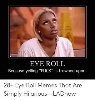 🐣 25+ Best Memes About Eye Roll Memes Eye Roll Memes