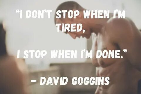 David Goggins Quotes And Life Lessons To Overcome Anything I