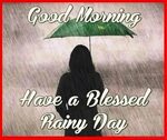 16 Good Morning Wishes For A Rainy Day - Good Morning Wishes