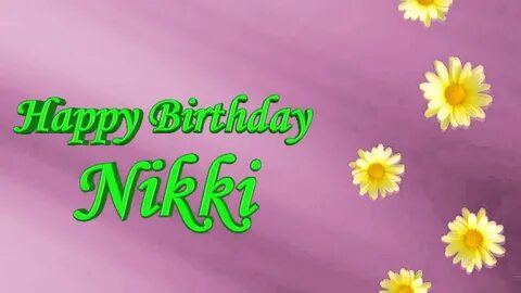 Happy Birthday Nikki Boyar 2015 - YouTube