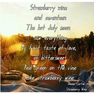 Deana Carter Strawberry Wine Country lyrics, Wine quotes, St