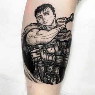 Young Guts on my leg : Berserk Leg tattoos, Anime tattoos, B