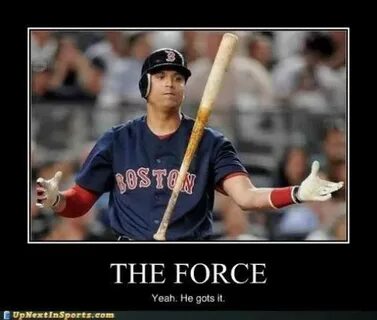 Even with the "force" the Red Sox lost - njredbulls MLB, Bas