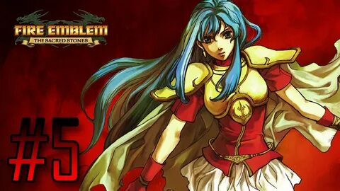 Fire Emblem:The Sacred Stones Walkthrough Part 5 - Chapter 4