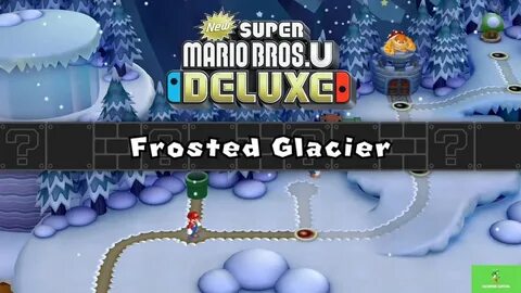 New Super Mario Bros U Deluxe Full Gameplay Part 5 Frosted G