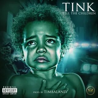 Tink - Tell The Children on Tha Fly Nation New music, Latest