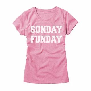 Womens Sunday Funday Shirt Funny Sunday Funday Ladies Party 