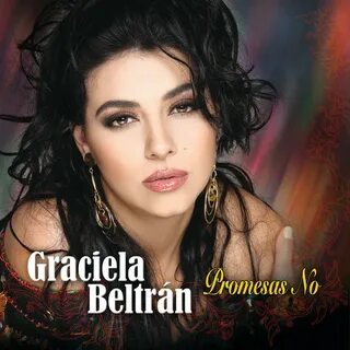Promesas No - Album by Graciela Beltran Spotify