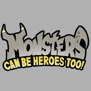 Cover - 1 Monsters Can Be Heroes Too!