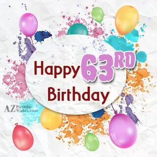 Happy 63rd birthday wishes for Family and Friend with Image 