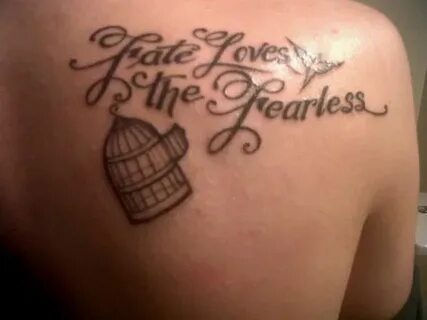 Fate loves the fearless tattoo