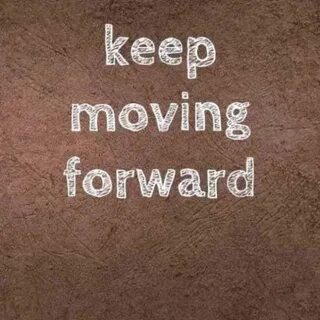 Funny Quotes About Moving Forward. QuotesGram