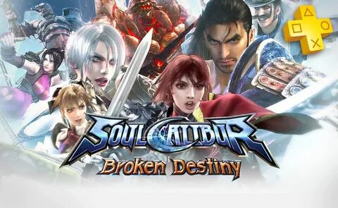 PlayStation Plus: Soul Calibur: Broken Destiny Free for Memb