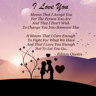 I-Love-You-Means-.... Motivational quotes for love, Love quo