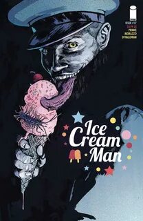 Ice Cream Man #17 - Major Spoilers - Comic Book Reviews.