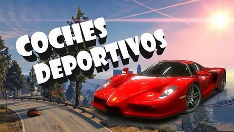 Coches Deportivos GTA SA XBOX #39 - YouTube