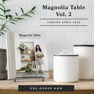 Magnolia Table, Volume 2 in 2020 Magnolia table, Magnolia, J