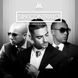 Maluma, Don Omar, Wisin альбом Sin Contrato слушать онлайн б