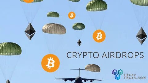 Airdrop Crypto: Penjelasan Serta Kelebihannya - TEKNA TEKNO