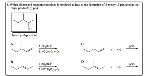 Solved 5. Which alkene and reaction conditions is predicted 