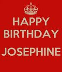 HAPPY BIRTHDAY JOSEPHINE Poster gONZALO Keep Calm-o-Matic