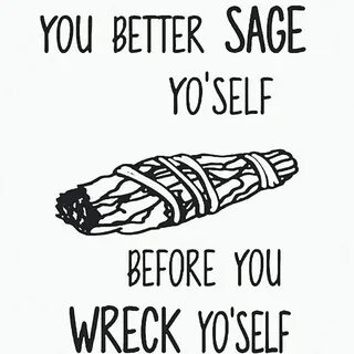 Go smudge yourself! 😉 #sage #smudge #smudging #spiritual #en