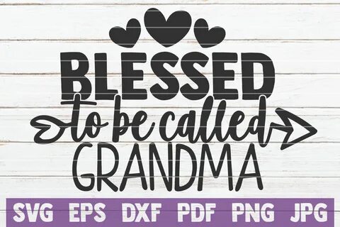 Grandma Svg With Names Free - 309+ File Include SVG PNG EPS 