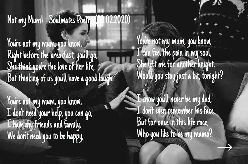 - Soulmates Poetry (20.02.2020)You’re not my mum, you know,Right before the...