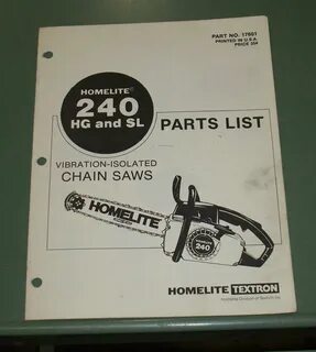 Homelite 240 HG & SL Vibration Isolated Chain Saws Parts Lis