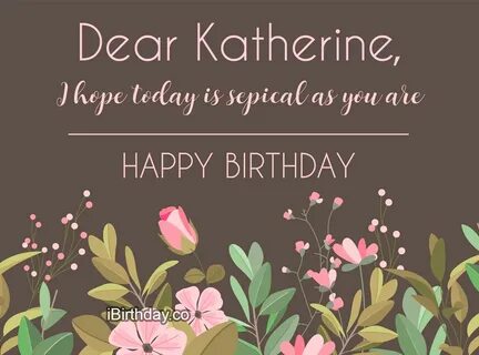 Happy Birthday Katherine