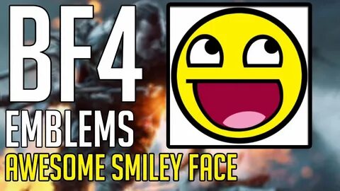 BF4 Emblems: Awesome Smiley Face - YouTube