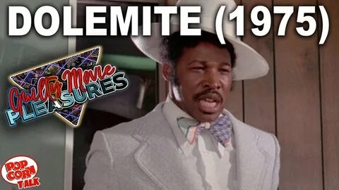 Dolemite (1975) Guilty Movie Pleasure Special! - YouTube