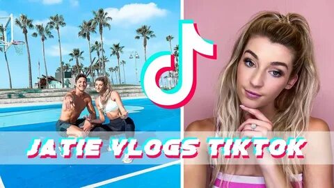 Jatie Vlogs TikTok Compilation PART 11 Josh & Katie - YouTub