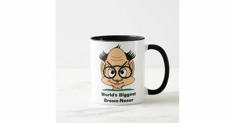 World's Biggest Brown-Noser Mug Zazzle.com