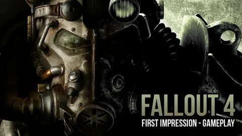 Fallout 4 First Impression Gameplay & Some Funny Moments - Y