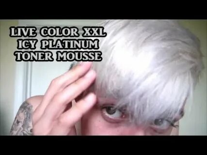 LIVE COLOR XXL Icy Platinum Toner Mousse Test/Review - YouTu