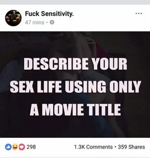 Describe your sex life using only a movie title - Album on I