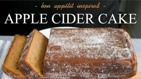 Apple Cider Loaf Cake Recipe inspired from Bon Appetit - You